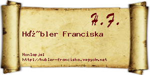 Hübler Franciska névjegykártya